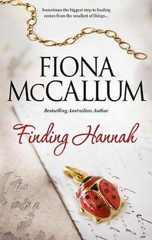 Finding Hannah by Fiona McCallum Paperback book