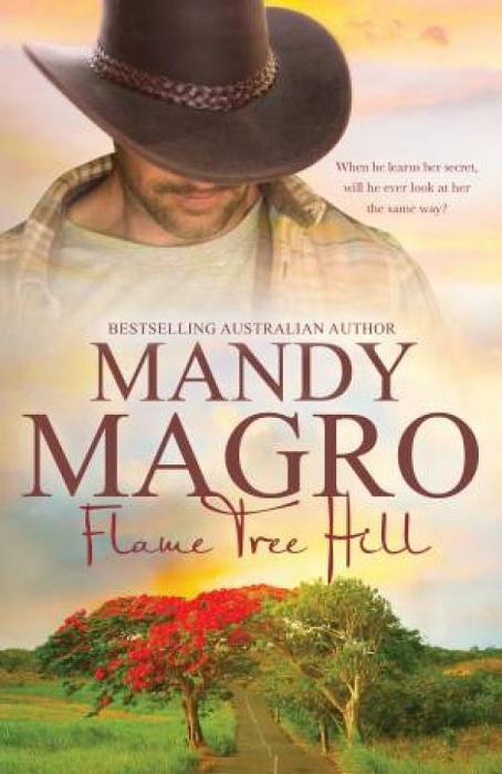 Flame Tree Hill by Mandy Magro Paperback book