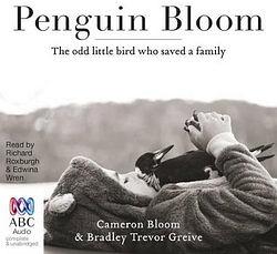 Penguin Bloom: by Cameron Bloom AudiobookFormat book