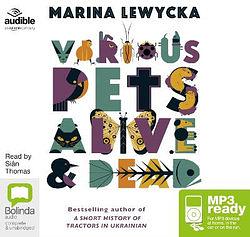Various Pets Alive And Dead (MP3) by Marina Lewycka AudiobookFormat book