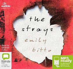 The Strays by Emily Bitto AudiobookFormat book
