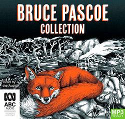Bruce Pascoe Collection by Bruce Pascoe  book