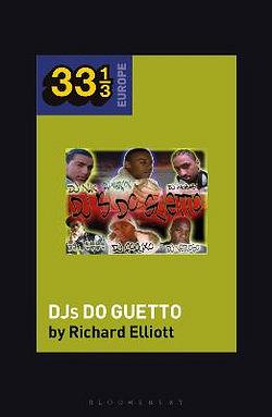Various Artists' DJs Do Guetto by Richard Elliott BOOK book