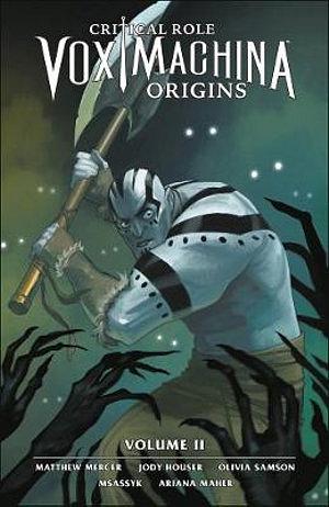 Critical Role: Vox Machina Origins Volume 2 by Matt Mercer & Jody Houser Paperback book