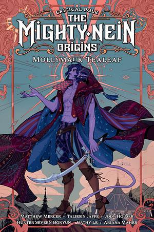 Critical Role: The Mighty Nein Origins - Mollymauk Tealeaf by Jody Houser Paperback book