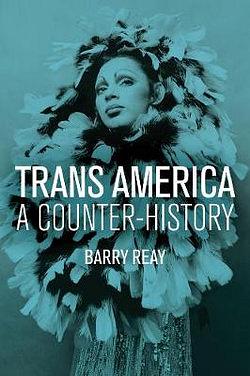 Trans America by Barry Reay BOOK book