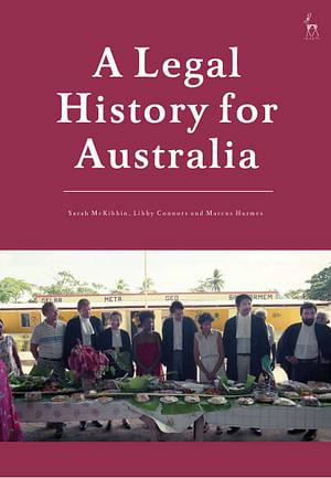 A Legal History For Australia by Sarah McKibbin & Libby Connors & Mar Paperback book