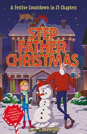 Stepfather Christmas by L. D. Lapinski Paperback book