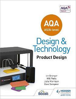 AQA AS/a-Level Design and Technology: Product Design by Julia Morriso BOOK book