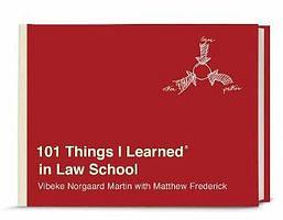 101 Things I Learned® in Law School by Vibeke Norgaard Martin & Matthe BOOK book