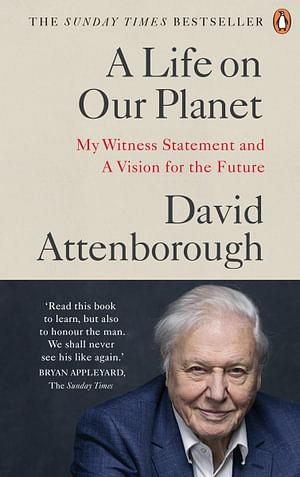 A Life On Our Planet by David Attenborough Paperback book