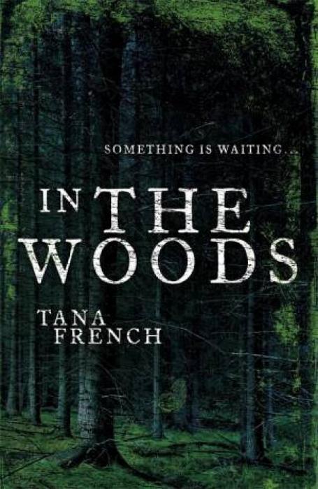 In The Woods by Tana French Paperback book