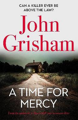A Time for Mercy by John Grisham BOOK book