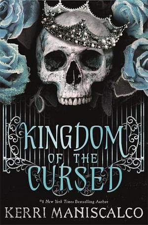 Kingdom Of The Cursed by Kerri Maniscalco Paperback book