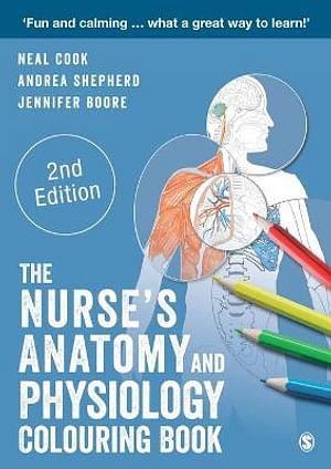 The Nurse's Anatomy and Physiology Colouring Book by Neal Cook & Andr BOOK book