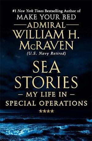Sea Stories by William H. McRaven Paperback book