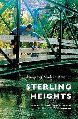 Sterling Heights by Historical Commission & Sterling Heights Public L Hardcover book
