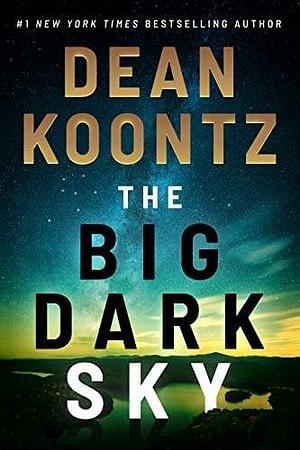 The Big Dark Sky by Dean Koontz Paperback book