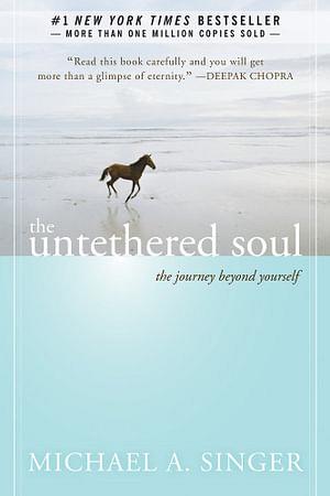 The Untethered Soul by Michael A Singer Paperback / softback book