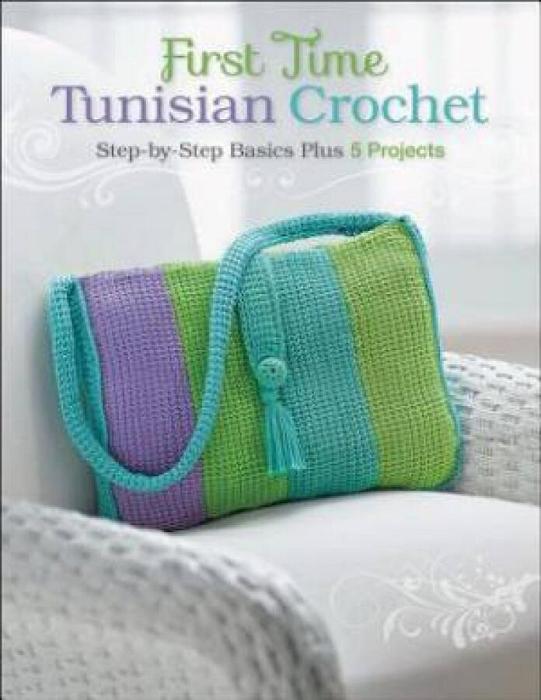 First Time Tunisian Crochet by Margaret Hubert Paperback book