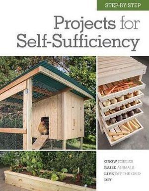 Step-by-Step Projects for Self-Sufficiency by Editors Of Cool Springs Press Hardcover book