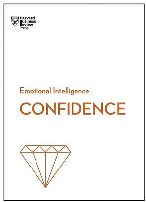 Confidence (HBR Emotional Intelligence Series)  by Tomas Chamorro Pre BOOK book