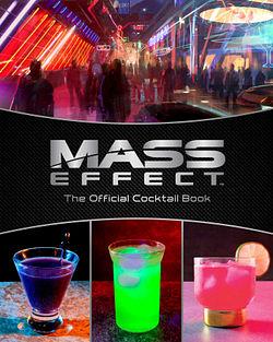 Mass Effect: the Official Cocktail Book by Cassandra Reeder & Jim Fes BOOK book