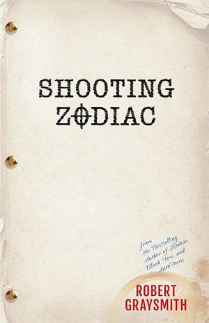 Shooting Zodiac by Robert Graysmith BOOK book