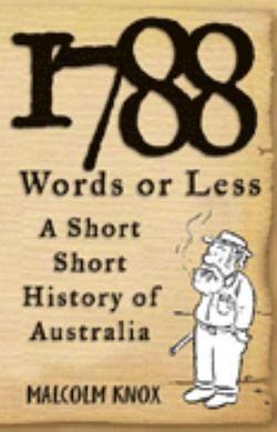 1788 Words Or Less by Malcolm Knox BOOK book
