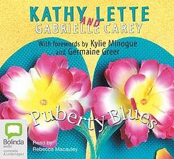 Puberty Blues by Kathy Lette & Gabrielle Carey AudiobookFormat book