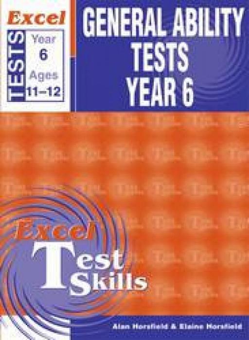 General Ability Tests Year 6 by Alan Horsfield & Elaine Horsfield Paperback book