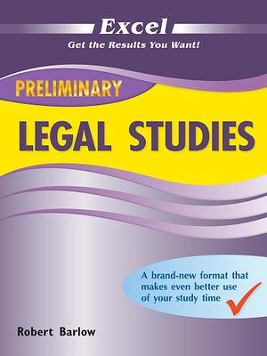 Excel Preliminary - Legal Studies by Robert Barlow Other book