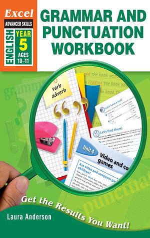 Excel Advanced Skills - Grammar and Punctuation Workbook Year 5 by Laura Anderson Paperback book