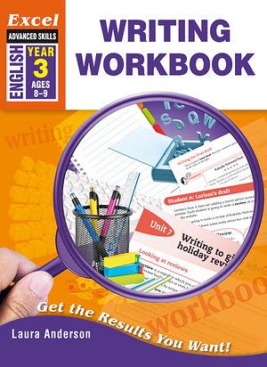 Excel Advanced Skills - Writing Workbook Year 3 by Laura Anderson Paperback book