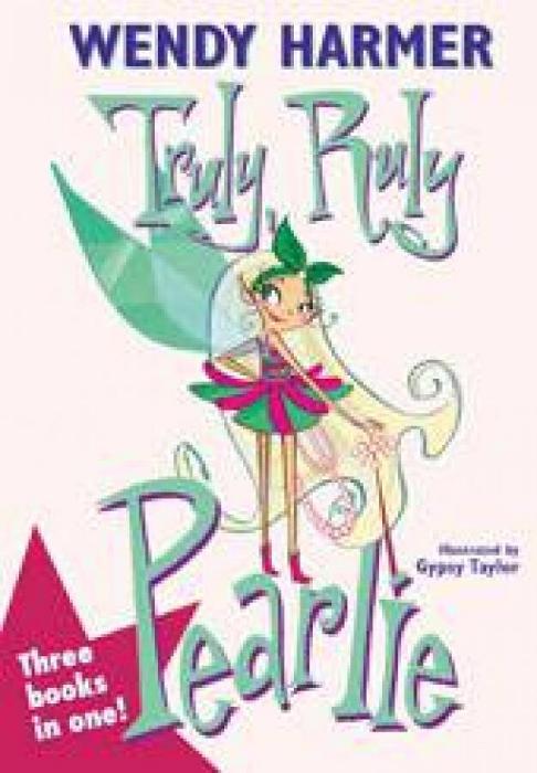 Truly Ruly Pearlie by Wendy Harmer Hardcover book