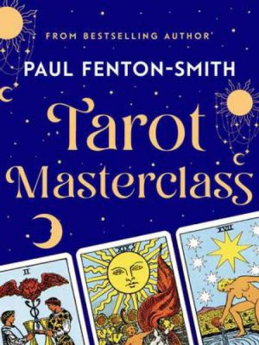 Tarot Masterclass by Paul Fenton Smith Paperback book