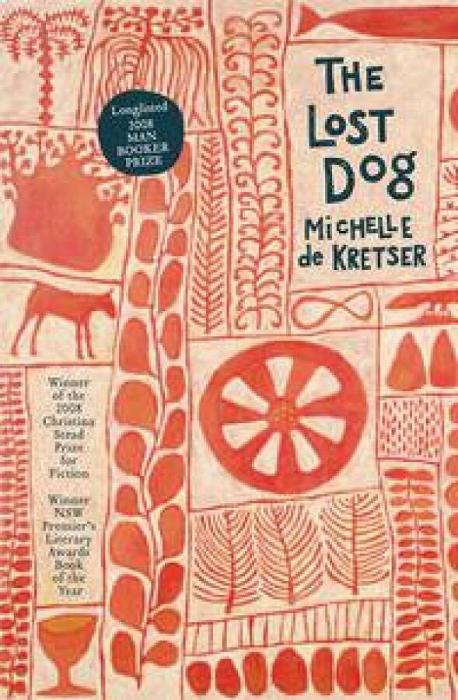 The Lost Dog by Michelle De Kretser Paperback book