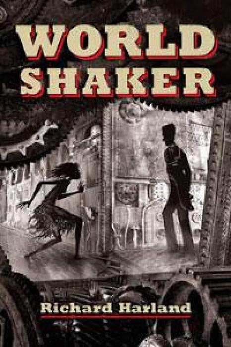 World Shaker by Richard Harland Paperback book