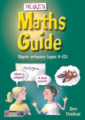 Blake's Maths Guide Upper Primary by Various Paperback book