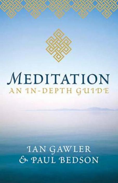 Meditation: An In-Depth Guide by Ian Gawler & Paul Bedson Paperback book