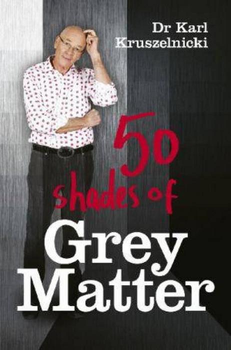 50 Shades Of Grey Matter by Dr Karl Kruszelnicki Paperback book