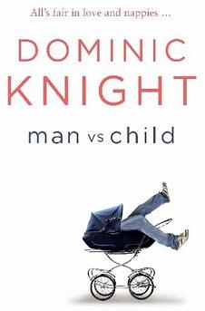 Man Vs Child by Dominic Knight BOOK book