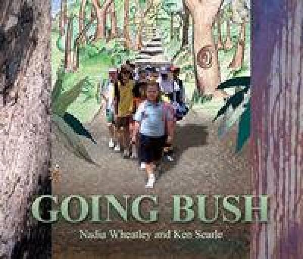Going Bush by Nadia Wheatley Paperback book