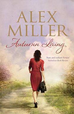 Autumn Laing by Alex Miller BOOK book