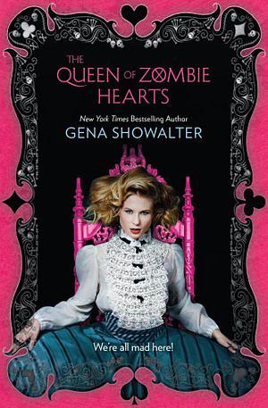The Queen Of Zombie Hearts by Gena Showalter Paperback book