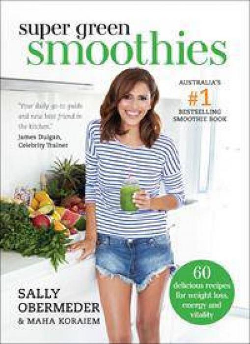 Super Green Smoothies by Sally Obermeder Paperback book