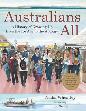 Australians All by Nadia Wheatley Paperback book