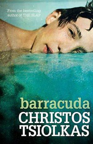 Barracuda by Christos Tsiolkas Paperback book