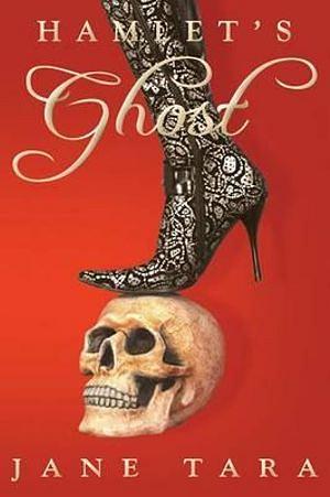 Hamlet's Ghost: Shakespeare Sisters by Jane Tara BOOK book