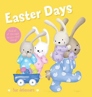 Easter Days by Sue DeGennaro BOOK book